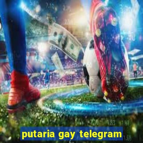 putaria gay telegram